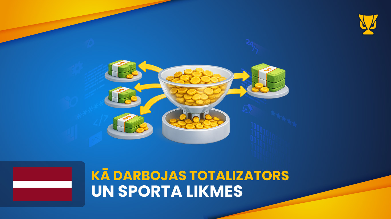 "Kā darbojas totalizators un sporta likmes
